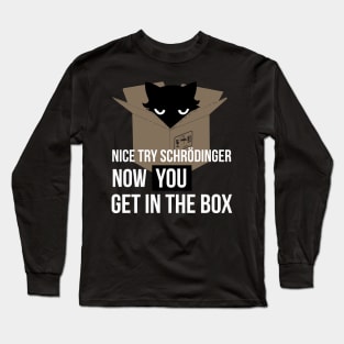 Schrodinger'S Cat Long Sleeve T-Shirt